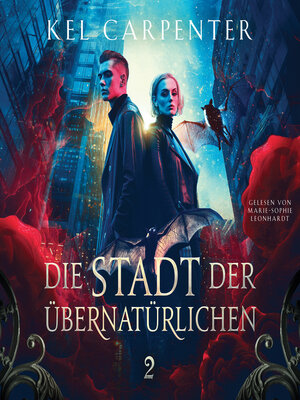 cover image of Die Stadt der Übernatürlichen 2--Dark Fantasy Hörbuch